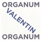 Organum - Valentin